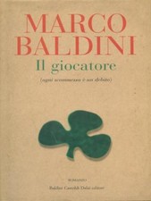 IL GIOCATORE BALDINI MARCO