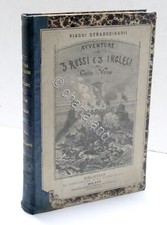 Verne - Avventure di tre Russi e tre Inglesi / Città galleggiante - 1^ ed. 1875