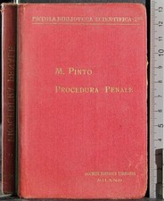 MANUALE DI PROCEDURA PENALE. MANFREDO PINTO. SOCIETÀ EDITRICE LIBRARIA.