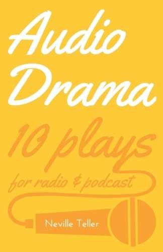 Audio drama plays for - audio, drama: