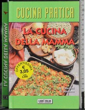 CUCINA PRATICA. LA CUCINA