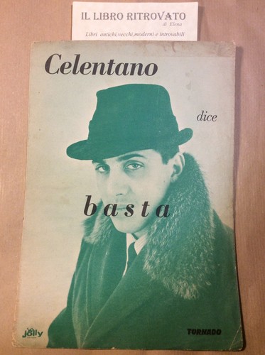 Celentano dice basta tornado - basta,