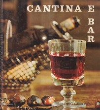 Cantina E Bar vol. II - Fabbri - 1° edizione - 1968