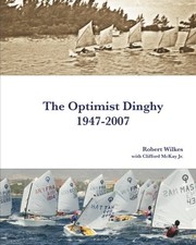 THE OPTIMIST DINGHY 1947-2007