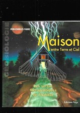 Casa Tra Terra E Cielo Virtù Terapeutiche Dell'Abitazione JC Fabre REF E27H