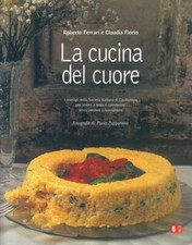 LZ- LA CUCINA DEL CUORE - FERRARI FLORIO - CARDIOLOGIA ROMA--- 2004 - B - YDS461