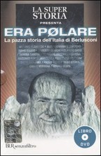 ERA POLARE LA PAZZA STORIA