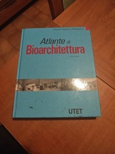 (Architettura) L. Jones - ATLANTE DI BIOARCHITETTURA - I EDIZIONE - Utet 2002