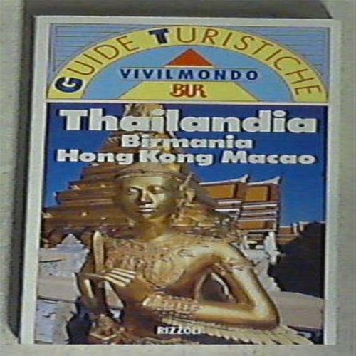 Thailandia birmania hong kong - thailandia,