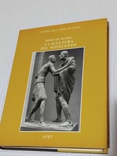 La Scultura del Novecento. De