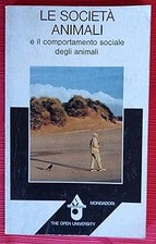 LE SOCIETAï¿½ ANIMALI. E il comportamento sociale degli animali. [Paperb