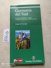 LIBRO GERMANIA DEL SUD GUIDE D'EUROPA TOURING MONACO HILDELBERG FORESTA NERA
