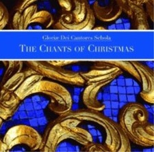 Chants of Christmas - Gloriae