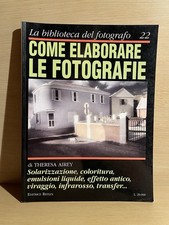 La Biblioteca del Fotografo   Come Elaborare le Fotografie 