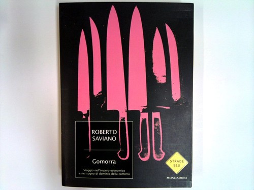 Gomorra saviano roberto - gomorra, roberto: