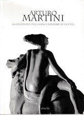 Arturo Martini. La collezione