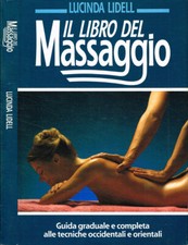 Il libro del massaggio. . Lucinda Lidell. 1988. .