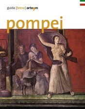 Pompei. Guida [Breve] -