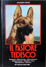 LIBRO IL PASTORE TEDESCO " JOAQUIN FUSTER " DE VECCHI EDITORE