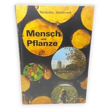 Mensch und Pflanze  Reinbothe