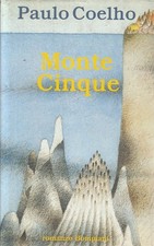 LN2- MONTE CINQUE - PAULO COELHO - BOMPIANI ROMANZO - CS - JXS309