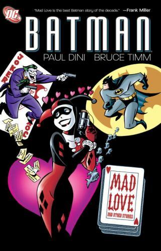 Batman mad love and - batman:, other