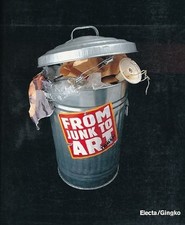 TRASH: FROM JUNK TO ART By Lea Vergine