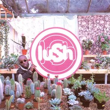 Lovelife, Lush
