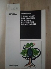 1957-2007 Dai trattati di Roma all'Europa dei cittadini Nicoletti