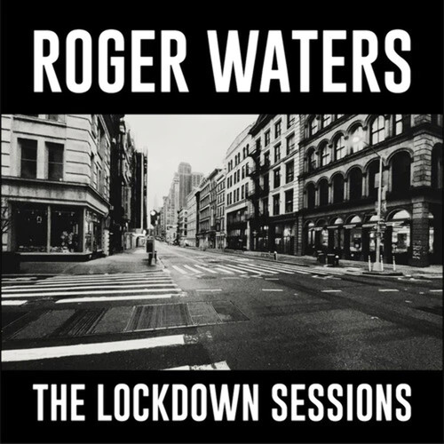 Roger waters the lockdown - roger,