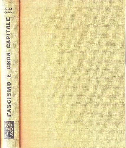 Fascismo gran capitale - fascismo, e
