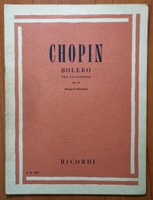 Chopin - BOLERO Per Pianoforte (Brugnoli,Montani) Op 19 - Ricordi 1955 Spartiti 