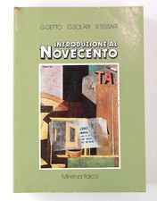Introduzione al Novecento Minerva Italica Giovanni Getto Gianni Solari Tessari