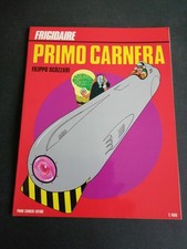 PRIMO CARNERA FILIPPO SCOZZARI SUPPL. A FRIGIDAIRE 19 PRIMO CARNERA EDITORE 1982