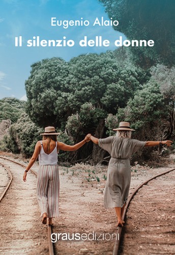 Silenzio delle donne - il,