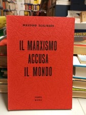 IL MARXISMO ACCUSA IL MONDO, Massimo Scaligero, Tilopa ed. s.d.