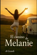 El camino de Melanie (Spanish