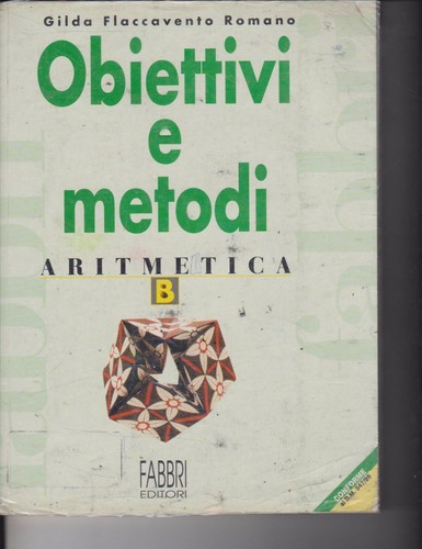 Obiettivi metodi aritmetica - obiettivi, e