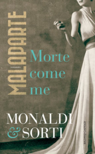 Malaparte morte come rita - come, me