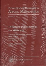 Different Perspectives on Wavelets: American Mathematical Society Short Course 