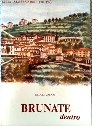 Brunate dentro ercole casnati - dentro,