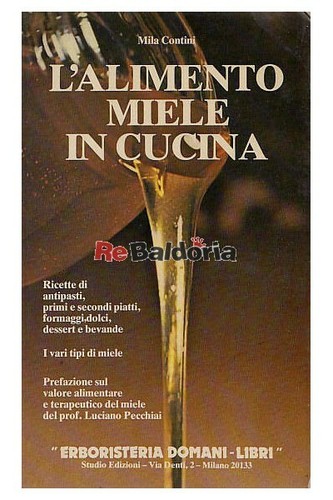 Alimento miele cucina - l'alimento,