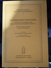 (Letteratura) <<LE PARENTELE INVENTATE>> - Antenore 2011