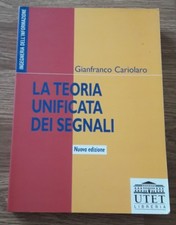 Gianfranco Cariolaro, La teoria unificata dei segnali, UTET, Torino 1996