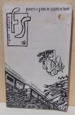 FS autori vari FUMETTI E STORIE DA LEGGERE IN TRENO 