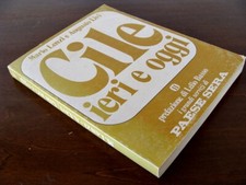 095) CILE IERI E OGGI - Mario Lenzi e Augusto Livi - Prefaz Lelio Basso (1975)