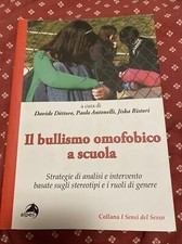 Il bullismo omofobico a scuola. Strategie di analisi e inte- Dèttore Davide