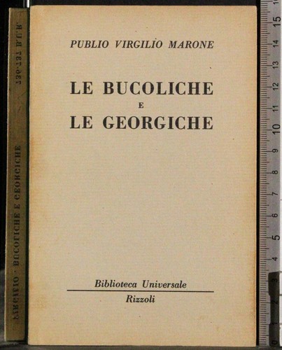 Bur bucoliche e le - bur.,