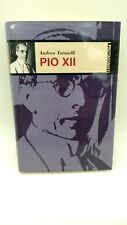 PIO XII - ANDREA TORNIELLI - I PROTAGONISTI FAMIGLIA CRISTIANA 2002(CODICE 324)