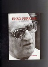 Enzo Ferrari un eroe italiano